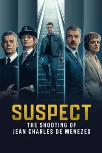 Suspect: The Shooting of Jean Charles de Menezes (Season 1) Poster